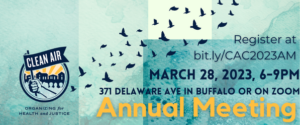 Clean Air Logo with birds flocking together. Text reads "Register at bit.ly/CAC2023AM March 28 2023 6-9pm 271 Delaware Avenue or on Zoom ANNUAL MEETING"